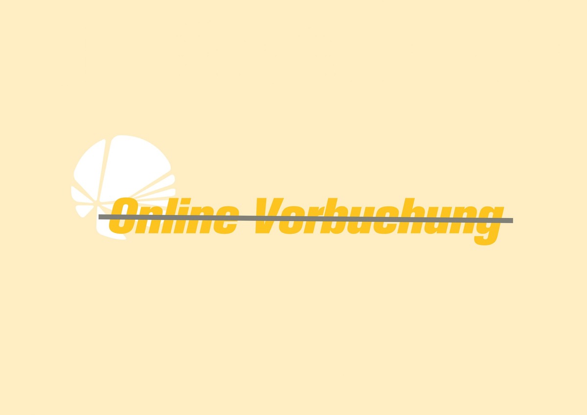 keine Online Vorbuchung mehr